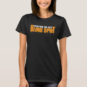 Camiseta Você está no meu lugar cego