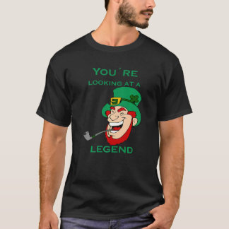 Camiseta Você Está Olhando Para Uma Lenda Dia De São Patríc