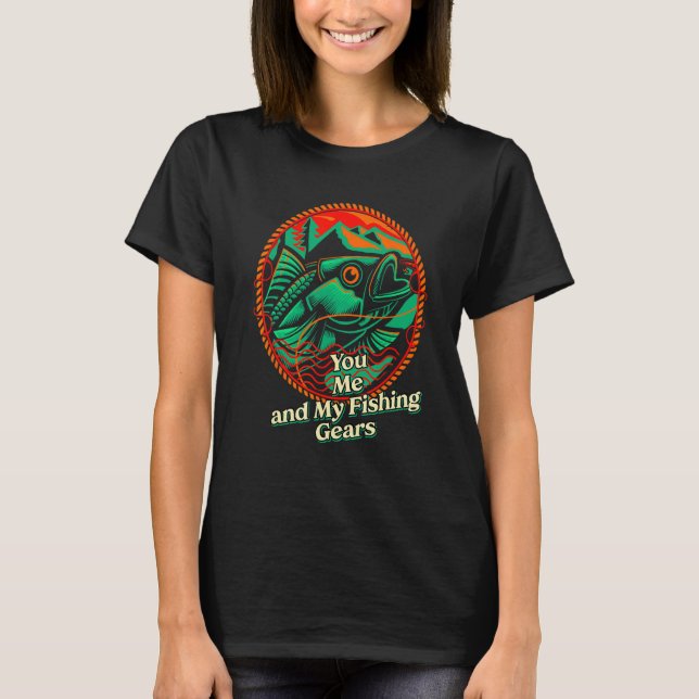 Camiseta Você Eu e Meus Equipamentos de Pesca Amor de Casal (Frente)