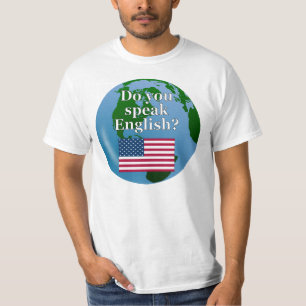 Camiseta "Você fala inglês?" em inglês. Sinalizador e globo