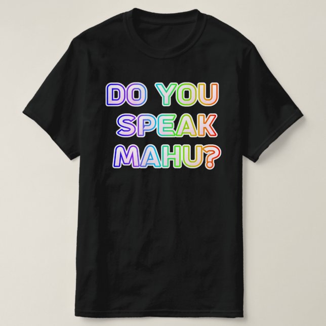 Camiseta Você fala mahu? (Frente do Design)