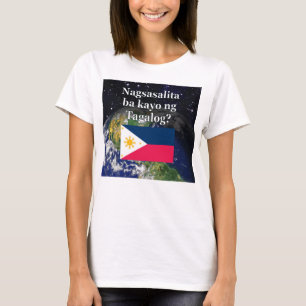 Camiseta Você fala o Tagalog? no Tagalog. Bandeira & terra
