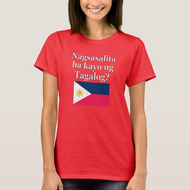 Camiseta Você fala Tagalog? no Tagalog. Sinalizador (Frente)