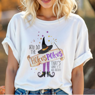 Camiseta Você Faz a Magia da Bruxa Hokus Pokus ID982