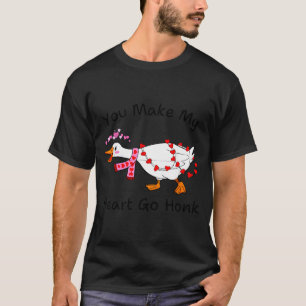 Camiseta Você Faz Meu Coração Ir Honk Goose do Dia dos Namo