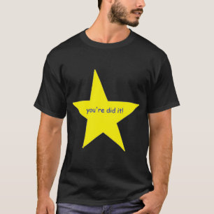 Camiseta Você fez isso! estrela