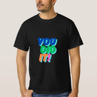 Camiseta VOCÊ FEZ T-shirt