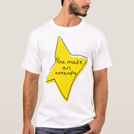 Camiseta Você Fez Uma Tentativa - Estrela Amarela