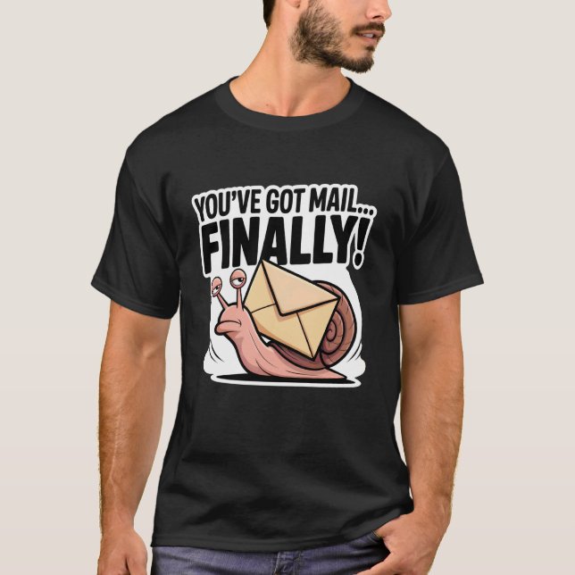 Camiseta Você Finalmente Recebeu um E-mail (Frente)