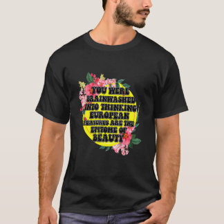 Camiseta Você Foi Lavado Cerebralmente Para Pensar Caracter