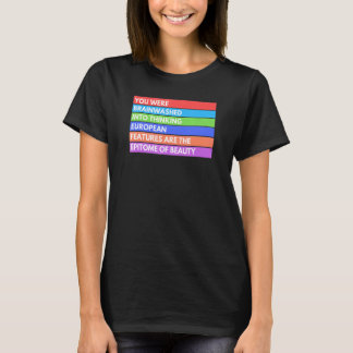 Camiseta você foi lavado cerebralmente para pensar caracter
