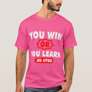 Camiseta Você GANHA Ou Aprende Jiu Jitsu