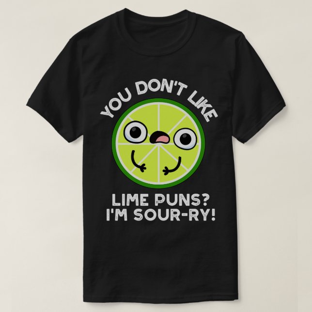 Camiseta Você Gosta De Limões De Lum De Tristeza De Fruta E (Frente do Design)
