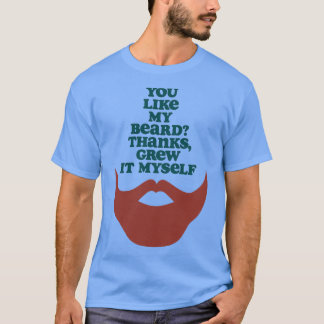 Camiseta você gosta dos meus obrigados de barba