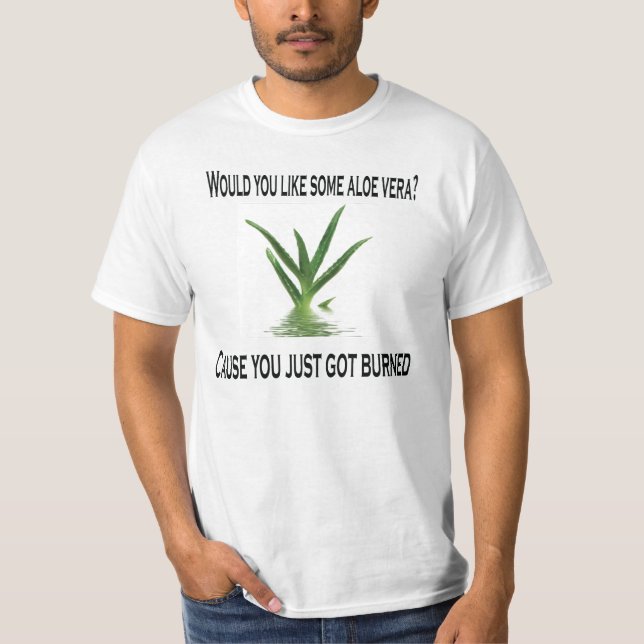 Camiseta Você gostam de algum aloés Vera? (Frente)