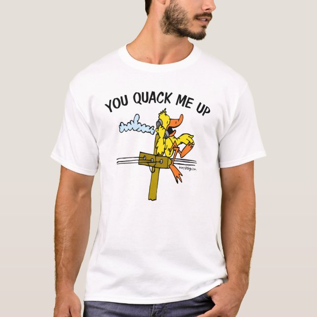 Camiseta Você grasnado mim acima (Frente)