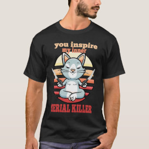 Camiseta Você inspira meu gato serial e meu sarcasmo