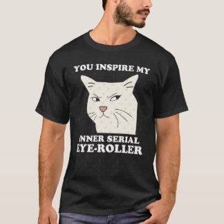 Camiseta Você inspira meu revirador de olhos serial interno
