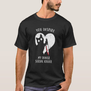 Camiseta Você Inspire Meu Gato Do Assassino Em Série
