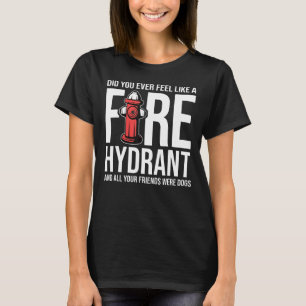 Camiseta Você já se sentiu como um incêndio encharcando seu
