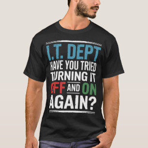 Camiseta Você Já Tentou Desligar e Ligar Novamente, Cara da