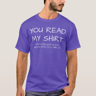 Camiseta Você Leu Myeehats Humor de Interação Social Sufici