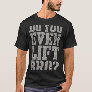 Camiseta Você Levanta O Motivo Engraçado De Levantamento De