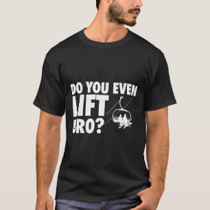 Camiseta Você Levanta O Pão - Esquiar Esquiar O Pão?