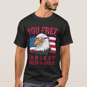 Camiseta Você Liberta Esta Noite A Águia Bald Mullet Americ