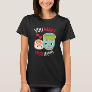 Camiseta Você Maki Miso Feliz Eu Japão Maki Chef Comida Jap