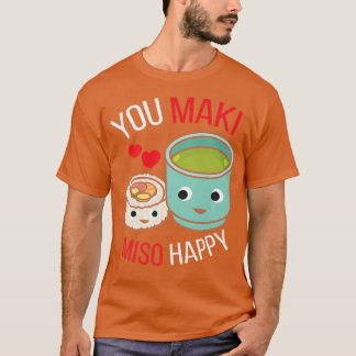 Camiseta Você Maki Miso Feliz No Japão Maki Chef Comida Jap