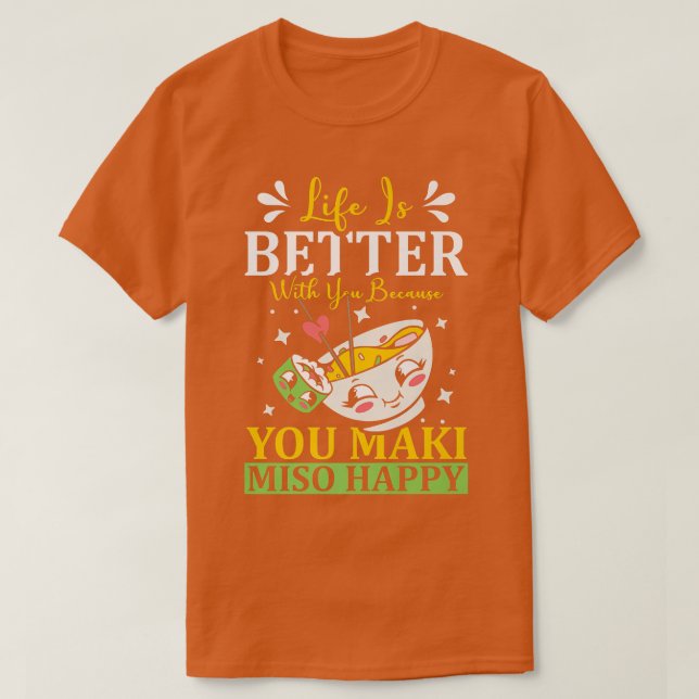 Camiseta Você Maki Miso Happy Ramen No Japão Foo Japonês (Frente do Design)