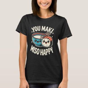Camiseta Você Maki Miso Happy Sushi Pun Filipino Japonês Fo