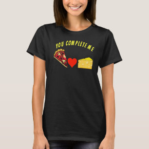 Camiseta Você me completa, pizza engraçada e design de comi