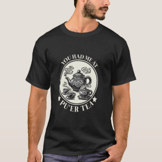 Camiseta Você Me Conquistou com a Cultura do Chá Chinês Asi