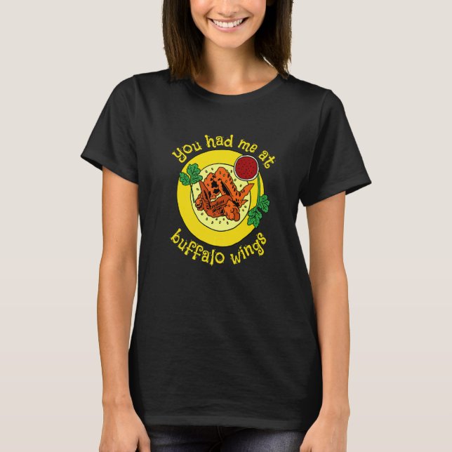 Camiseta Você Me Conquistou Com Asa De Frango Frita Ao Molh (Frente)
