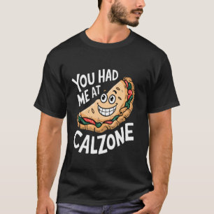 Camiseta Você Me Conquistou Com Calzone