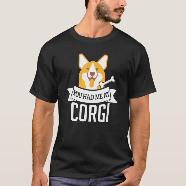Camiseta Você Me Conquistou Com Corgi Citação de Cachorro (Frente)