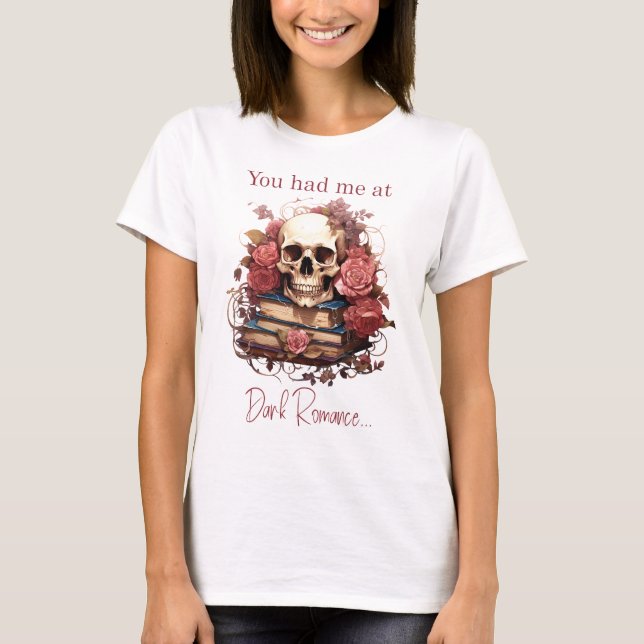 Camiseta Você me conquistou com Dark Romance (Frente)