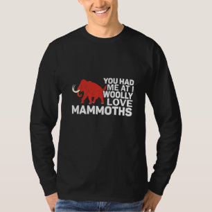 Camiseta Você Me Conquistou Com Eu Amo Mamutes Lanudos Pré-