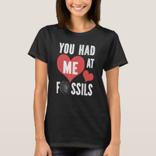 Camiseta Você Me Conquistou Com Fósseis Para Arqueólogos Ar