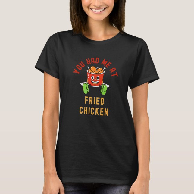 Camiseta Você Me Conquistou Com Frango Frito Engraçado Fran (Frente)