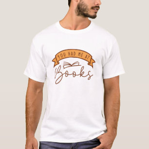 Camiseta Você Me Conquistou Com Livros