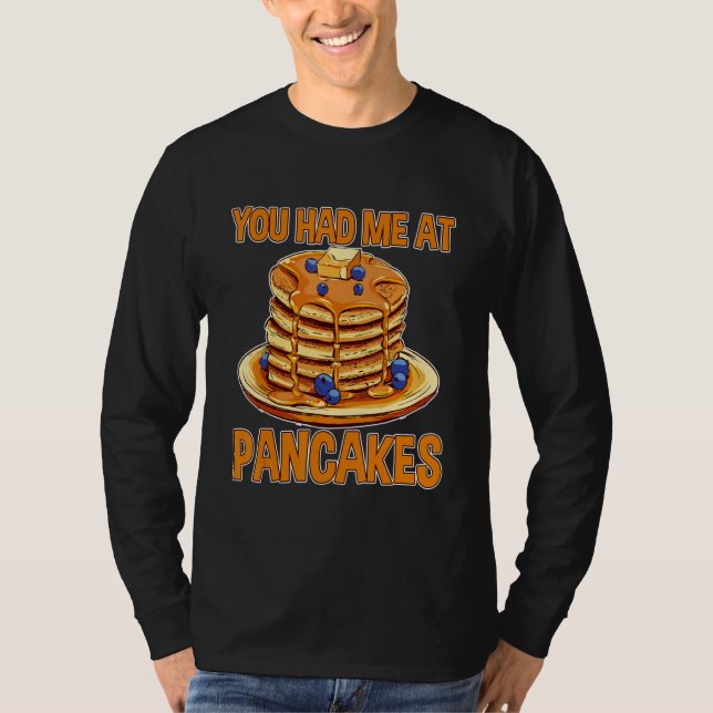 Camiseta Você Me Conquistou Com Panquecas (Frente)