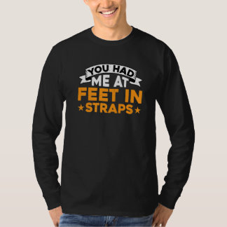 Camiseta Você Me Conquistou Com Pés Em Tiras