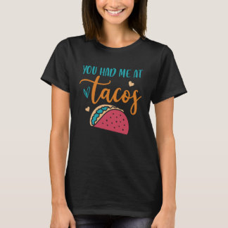 Camiseta Você Me Conquistou Com Tacos Taco Mexicano Sesta F
