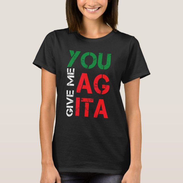 Camiseta Você Me Dá Agita Citação Legal Itália Bandeira Hum (Frente)