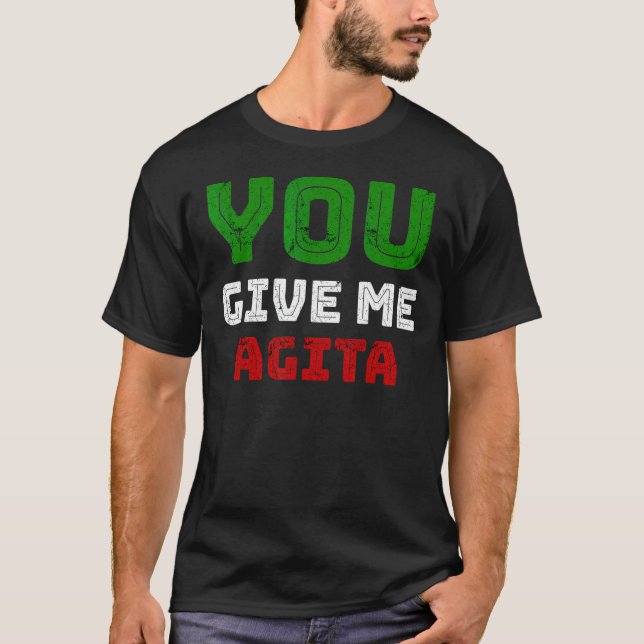 Camiseta Você Me Dá Agita Humor Citação Italiana 2 (Frente)
