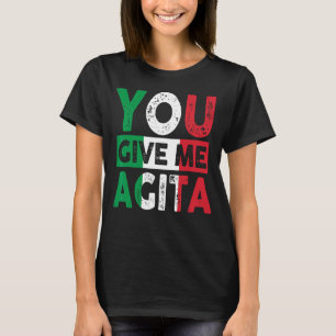 Camiseta Você Me Dá Agita Humor Citando Italiano 12