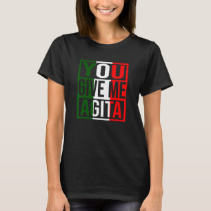 Camiseta Você Me Dá Agita Humor Cite Bandeira Italiana